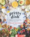 Produktbild: Jessica Merchant The Pretty Dish (Gebundene Ausgabe) (US IMPORT)
