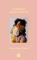 Produktbild: Anouchka Grose - Fashion   A Manifesto - Hardback - G245z