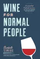 Produktbild: Elizabeth Schneider | Wine for Normal People | Buch | Englisch (2019) | Gebunden