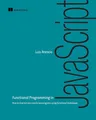 Produktbild: Functional Programming in JavaScript: How to improve your JavaScript programs using functional techniques