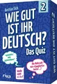 Produktbild: Wie gut ist Ihr Deutsch? - Das Quiz 2 | Bastian Sick | Box | 64 S. | Deutsch