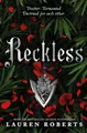 Produktbild: Belletristik Reckless TikTok Made Me Buy It! The epic romantasy series not to be mi Lauren Roberts
