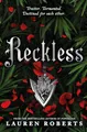 Produktbild: Lauren Roberts - Reckless   TikTok Made Me Buy It! The epic romantasy  - G245z