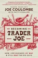 Produktbild: Joe Coulombe Becoming Trader Joe (Taschenbuch)