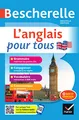 Produktbild: Bescherelle - L'anglais pour tous: tout-en-un (grammaire, conjugaison, vocabulaire, communiquer)