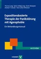 Produktbild: Expositionsbasierte Therapie der Panikstörung mit Agoraphobie: Ein Behandlungsmanual (Therapeutische Praxis)