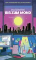 Produktbild: Bis zum Mond: Roman | Der große Bestseller aus Korea über drei junge Frauen, die ihr hart verdientes Geld in Kryptowährung investieren