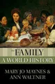 Produktbild: The Family: A World History (New Oxford World History)