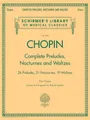 Produktbild: Piano Complete Preludes, Nocturnes & Waltzes (Taschenbuch)