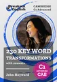 Produktbild: Cambridge C1 Advanced (CAE) 230 Key Word Transformations with answers (Cambridge C1 Advanced (CAE) Preparation)