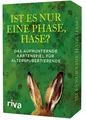 Produktbild: GW5185 Ist es nur eine Phase, Hase? – Das aufmunternde Kartenspiel für Alterspub
