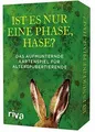 Produktbild: Ist es nur eine Phase, Hase? - Das aufmunternde Kartensp... | Buch | Zustand gut