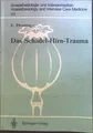 Produktbild: Das Schädel-Hirn-Trauma : klinische und tierexperimentelle Untersuchungen zur Pa