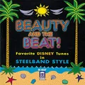 Produktbild: Beauty and the Beat (Favorite Disney Tune In Steelband Style)