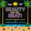 Produktbild: Beauty & The Be Beauty and the Beat (Favorite Disney Tune In Steelband Sty (CD)