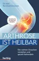 Produktbild: Arthrose ist heilbar Bernhard Dickreiter