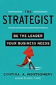 Produktbild: The Strategist: Be the Leader Your ..., Montgomery, Cyn