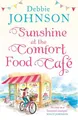 Produktbild: Debbie Johnson Sunshine at the Comfort Food Café (Taschenbuch) (US IMPORT)
