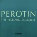 Produktbild: the Hilliard Ensemble - Perotin