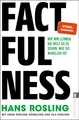 Produktbild: Sachbuch Factfulness Wie wir lernen, die Welt so zu sehen, wie sie wirklich ist Hans Rosling, Anna Rosling Rönnlund, Ola Rosling