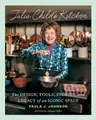 Produktbild: Paula J. Johnson Julia Child's Kitchen (Gebundene Ausgabe)
