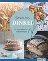 Produktbild: Backen mit Dinkel: 50 herzhafte  süße Rezepte von N... | Buch | Zustand wie neu