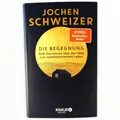Produktbild: Jochen Schweizer Die Begegnung Buch Eine Geschichte über den Weg Bücher Neu