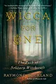 Produktbild: Wicca for One: The Path of Solitary Witchcraft