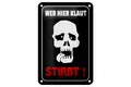 Produktbild: Blechschild Hinweis 12x18cm Wer hier klaut stirbt Metall Deko Schild