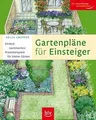 Produktbild: Gartenpläne für Einsteiger: Einfach nachmachen: Praxisbe... | Buch | Zustand gut