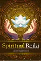 Produktbild: Spiritual Reiki: Channel Your Intuitive Abilities for Energy Healing