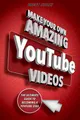 Produktbild: Make Your Own Amazing YouTube Videos: Learn How to Film, Edit, and Upload Quality Videos to YouTube