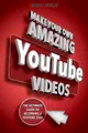 Produktbild: Brett Juilly Make Your Own Amazing YouTube Videos (Taschenbuch) (US IMPORT)