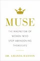 Produktbild: Dr Amanda Hanson Muse (Gebundene Ausgabe) (US IMPORT)