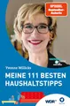 Produktbild: Meine 111 besten Haushaltstipps: Haushaltscheck mit Yvonne Willicks (333 Tipps im Set: 3 smarte Ratgeber für Haushalt und Einkauf)