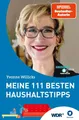 Produktbild: Yvonne Willicks / Meine 111 besten Haushaltstipps /  9783981693553