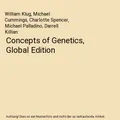 Produktbild: Concepts of Genetics, Global Edition, William Klug, Michael Cummings, Charlotte