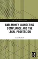 Produktbild: Anti-Money Laundering Compliance and the Legal Profession (Law of Financial Crime)