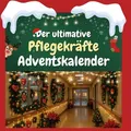 Produktbild: Der ultimative Pflegekräfte-Adventskalender Lucas Wagner