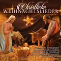 Produktbild: Various Artists: Various Artists: Christliche Weihnachtslieder...