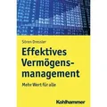 Produktbild: Effektives Vermögensmanagement Mehr Wert für alle
