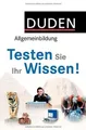 Produktbild: Duden Allgemeinbildung - Testen Sie Ihr Wissen!: 1.000 F... | Buch | Zustand gut