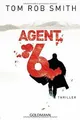 Produktbild: Agent 6: Thriller von Smith, Tom Rob | Buch | Zustand gut