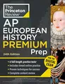 Produktbild: Princeton Review AP European History Premium Prep, 24th Edition: 6 Practice Tests + Digital Practice Online + Content Review