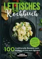 Produktbild: Simple Cookbooks | Lettisches Kochbuch: 100 traditionelle Rezepte vom...