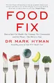 Produktbild: Food Fix: How to Save Our Health, Our Economy, Our Communities and Our Planet – One Bite at a Time