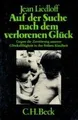 Produktbild: Auf der Suche nach dem verlorenen Glück. Gegen di... | Buch | Zustand akzeptabel