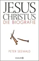 Produktbild: Jesus Christus | Die Biografie | Peter Seewald | Taschenbuch | 704 S. | Deutsch