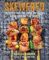 Produktbild: Skewered: Recipes for Fire Food on Sticks from Around the World