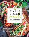 Produktbild: Simple Green Meals: 100+ Plant-Powered Recipes to Thrive from the Inside Out: